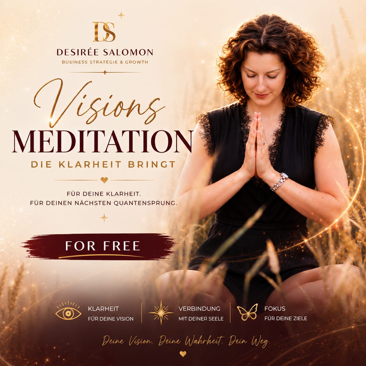 Visionsmeditation — Die Klarheit bringt